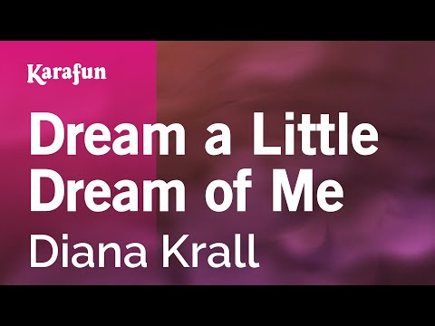 Diana Krall - Dream a Little Dream of Me
