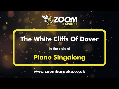 Piano Singalong - The White Cliffs Of Dover