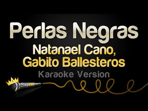 Natanael Cano, Gabito Ballesteros - Perlas Negras