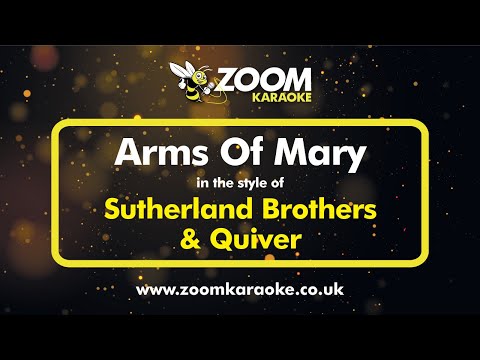 Sutherland Brothers And Quiver - Arms Of Mary (Two Semitones Down) Version from Zoom