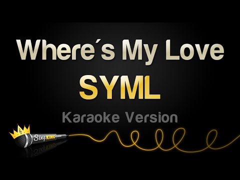 SYML - Where's My Love