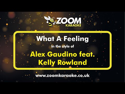 Alex Gaudino feat Kelly Rowland - What A Feeling
