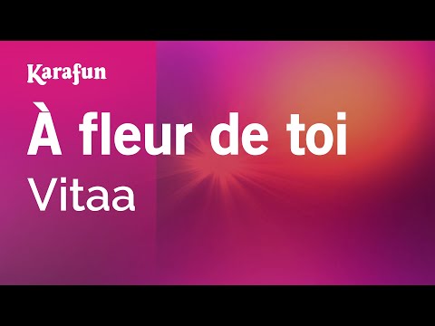 Vitaa - À fleur de toi