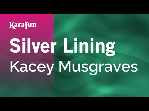 Kacey Musgraves - Silver Lining