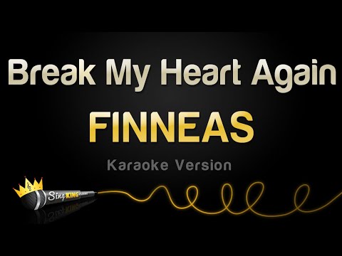 FINNEAS - Break My Heart Again