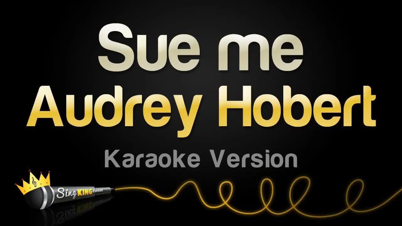 Audrey Hobert - Sue me