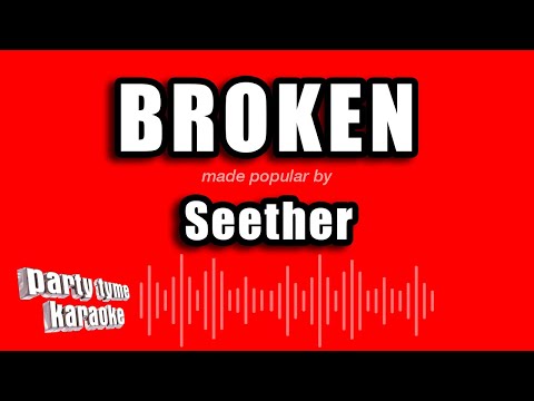 Seether - Broken