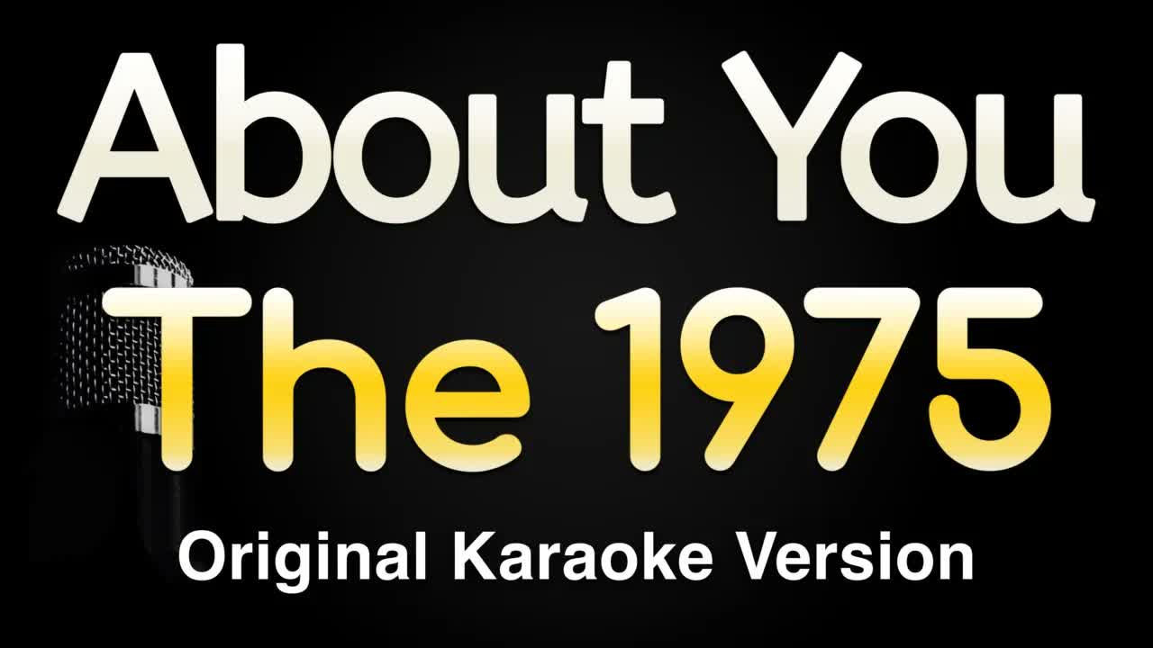 The 1975 - About You