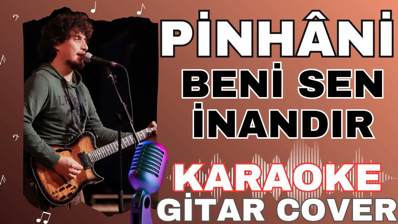 Pinhani - Beni Sen İnandır