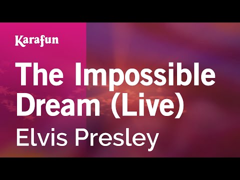 Elvis Presley - The Impossible Dream (live)