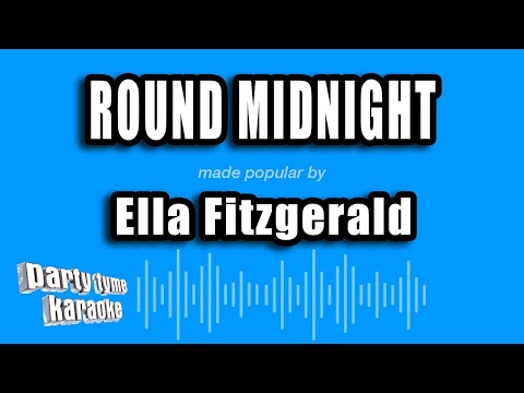 Ella Fitzgerald - Round Midnight