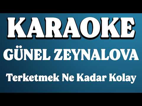 Günel Zeynalova - Terketmek Ne Kadar Kolay