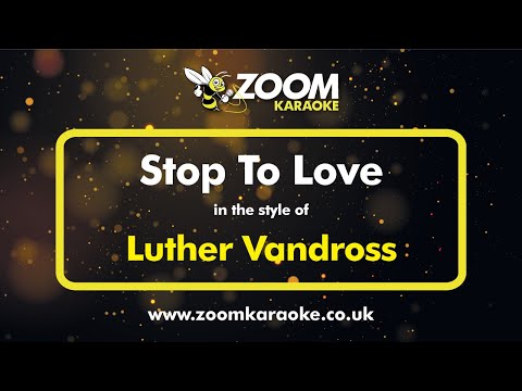 Luther Vandross - Stop To Love