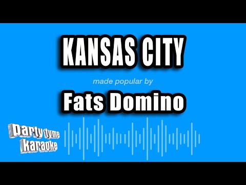 Fats Domino - Kansas City