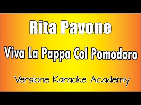 Rita Pavone - Viva La Pappa Col Pomodoro