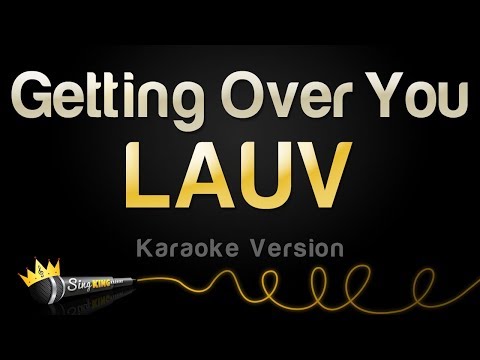 Lauv - Getting Over You