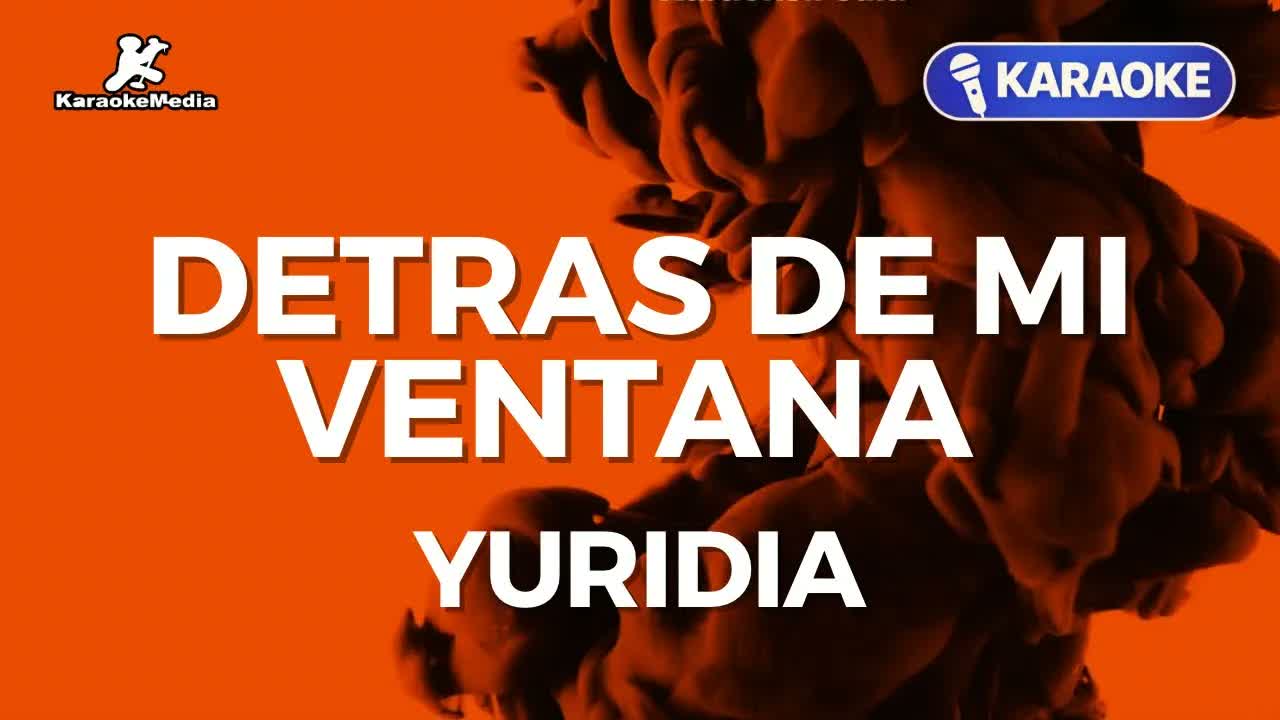 YURIDIA - DETRAS DE MI VENTANA