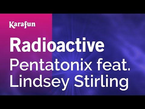Pentatonix & Lindsey Stirling - Radioactive