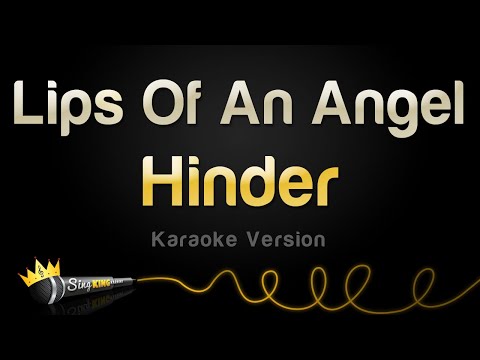 Hinder - Lips Of An Angel
