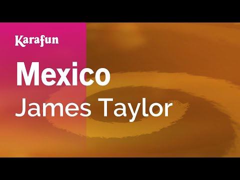 James Taylor - Mexico