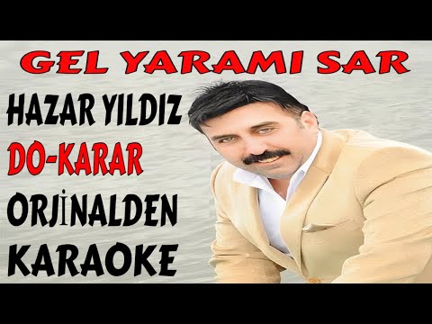 HAZAR YILDIZ GEL YARAMI SAR DO-KARAR
