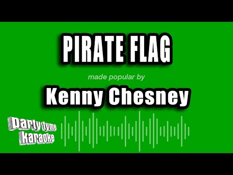 Kenny Chesney - Pirate Flag