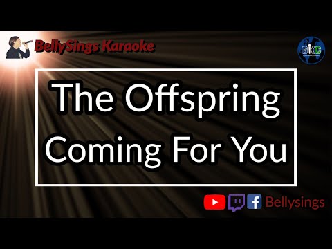 The Offspring - Coming For You