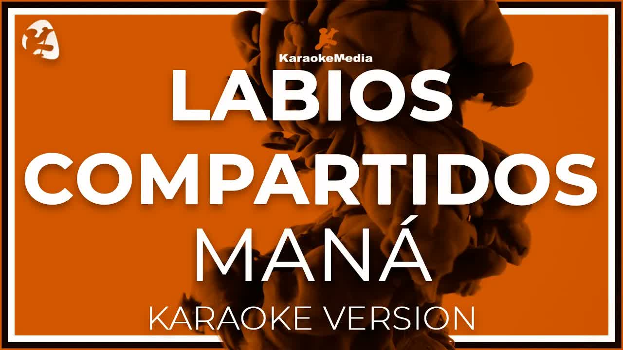Maná - Labios Compartidos