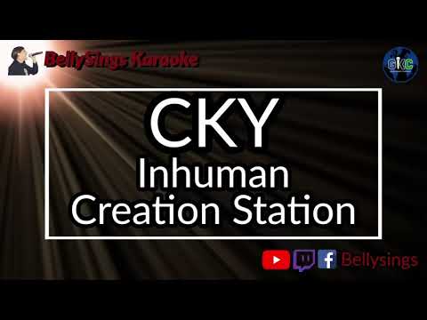CKY - Inhuman Creation Station