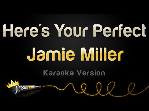 Jamie Miller - Here's Your Perfect