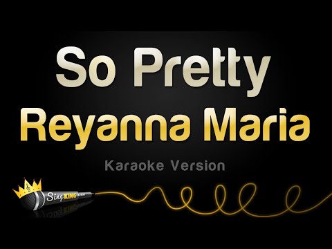 Reyanna Maria - So Pretty