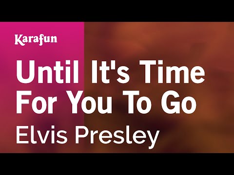 Elvis Presley - Until It's Time for You to Go
