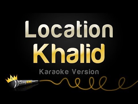 Khalid - Location