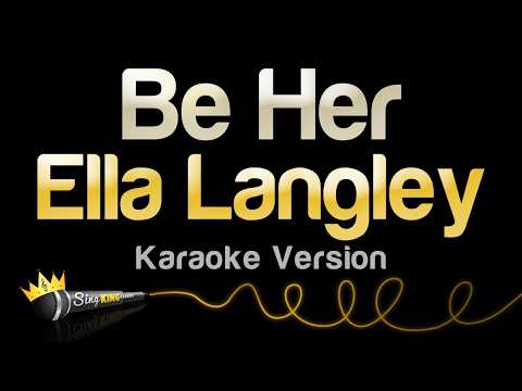 Ella Langley - Be Her
