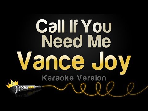 Vance Joy - Call If You Need Me