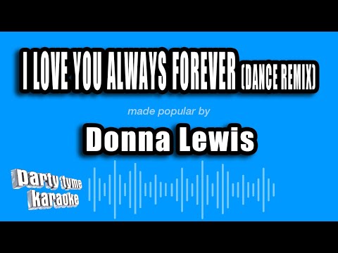 Donna Lewis - I Love You Always Forever (Dance Remix)