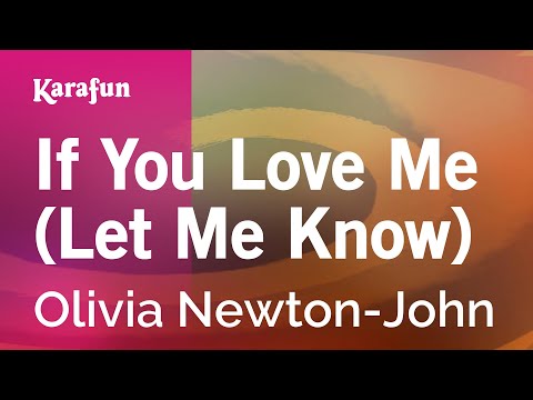 Olivia Newton-John - If You Love Me (Let Me Know)