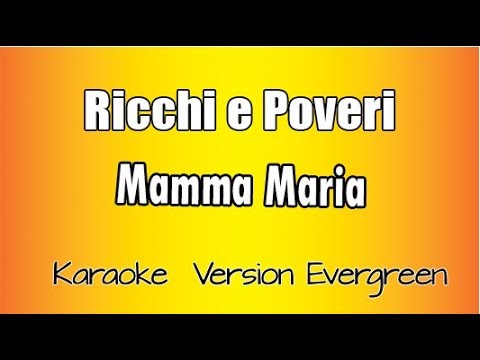 Ricchi e Poveri - Mamma Maria