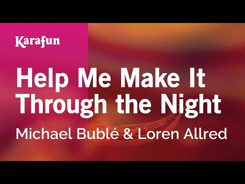 Michael Bublé & Loren Allred - Help Me Make It Through the Night
