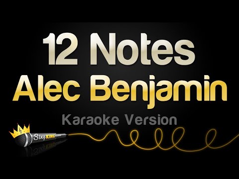Alec Benjamin - 12 Notes