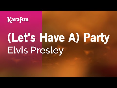 Elvis Presley - (Let's Have a) Party