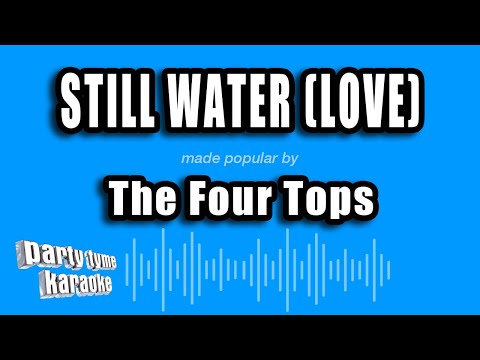 The Four Tops - Still Water (Love)