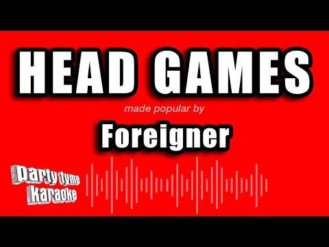 Foreigner - Head Games