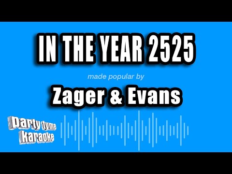 Zager & Evans - In the Year 2525