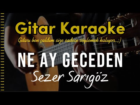 Ne Ay Geceden (Sezer Sarıgöz)
