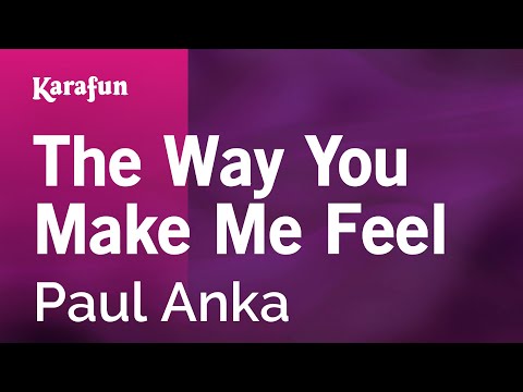 Paul Anka - The Way You Make Me Feel