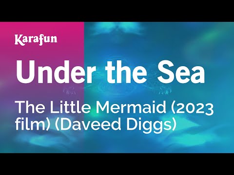 The Little Mermaid (2023 film) (Daveed Diggs) - Under the Sea