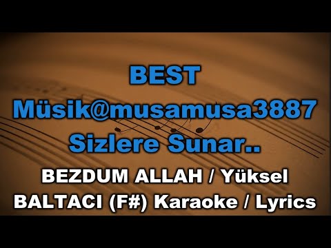 BEZDUM ALLAH - Yüksel BALTACI (F)