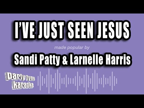 Sandi Patty & Larnelle Harris - I've Just Seen Jesus