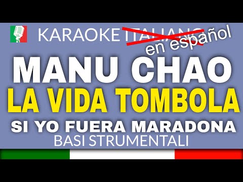 MANU CHAO - LA VIDA TOMBOLA - SI YO FUERA MARADONA